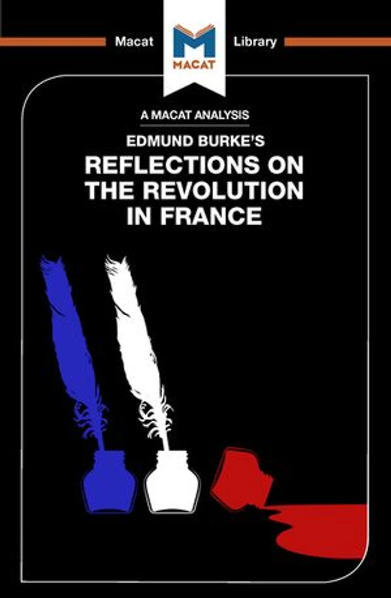 An Analysis of Edmund Burke's Reflections on the Revolution France