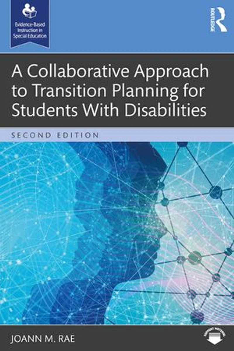 A Collaborative Approach to Transition Planning for Students With Disabilities