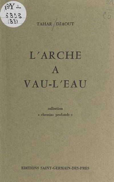 L'arche à vau-l'eau: Poèmes 1971-1973