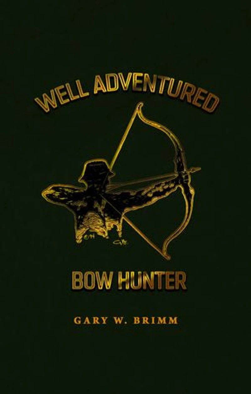Well Adventured Bow Hunter