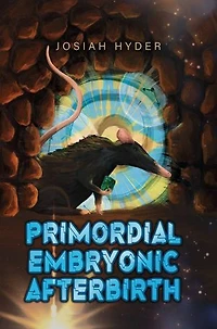 Primordial Embryonic Afterbirth