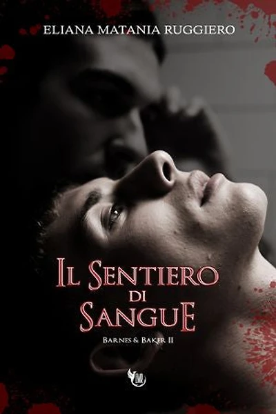 Il Sentiero di Sangue: Barnes&Baker II