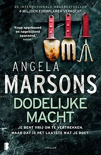 Dodelijke macht: Je bent vrij om te vertrekken. Maar dat is het laatste wat je doet.