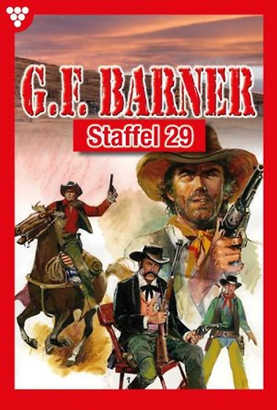 E-Book 281-290: G.F. Barner Staffel 29 – Western