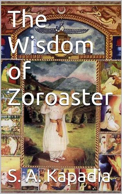 The Wisdom of Zoroaster