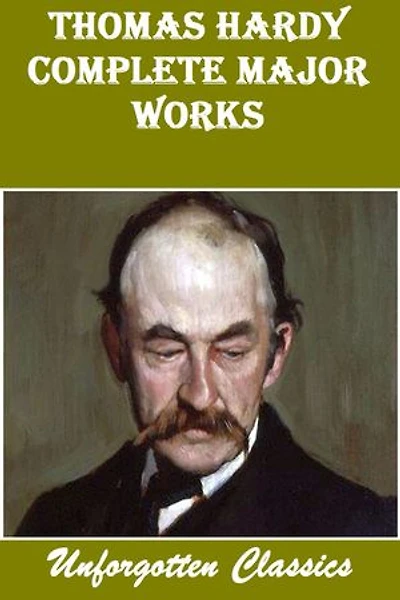 THOMAS HARDY COMPLETE MAJOR WORKS