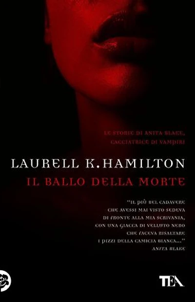 Il ballo della morte: Un'avventura di Anita Blake