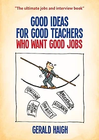 Good Ideas For Good Teachers Who Want Good Jobs