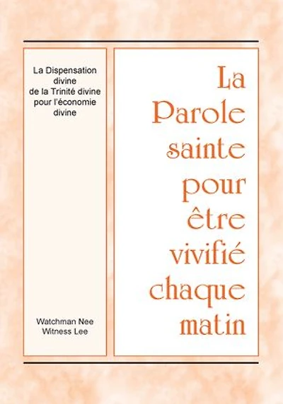 La Dispensation divine de la Trinité divine pour l’économie divine