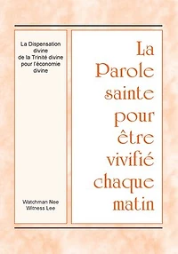 La Dispensation divine de la Trinité divine pour l’économie divine