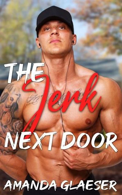 The Jerk Next Door