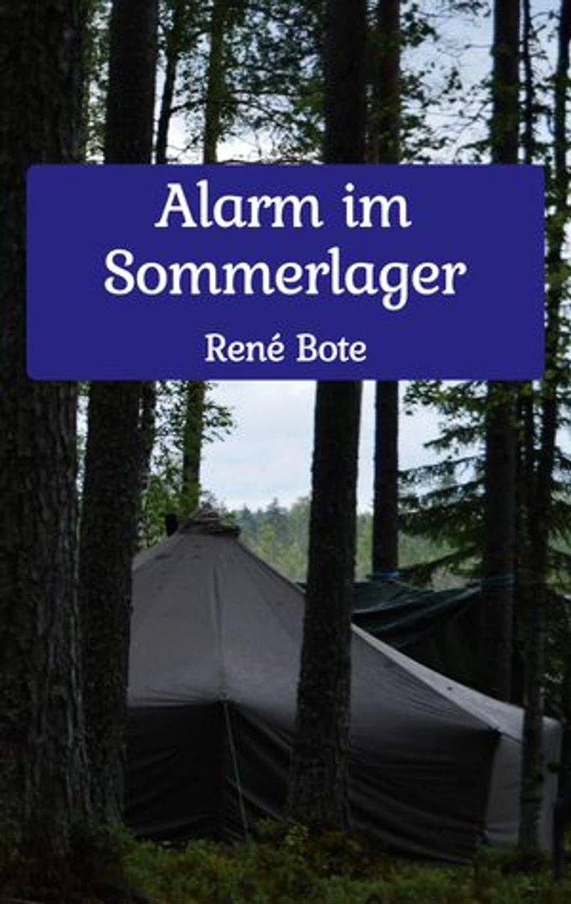 Alarm im Sommerlager