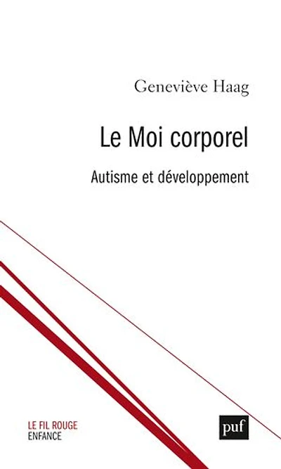 Le Moi corporel : Autisme et développement
