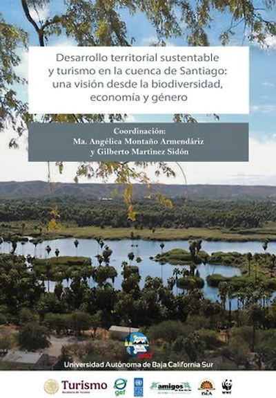 Desarrollo territorial sustentable y turismo en la cuenca de Santiago: Una visión desde la biodiversidad, economía y género