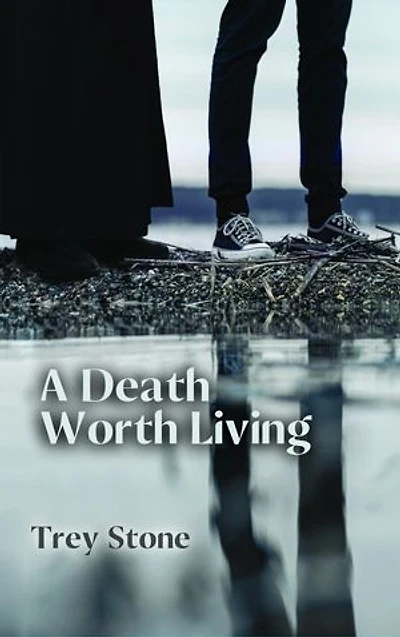 A Death Worth Living