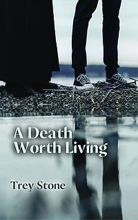 A Death Worth Living