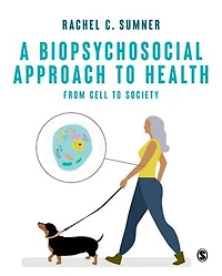 A Biopsychosocial Approach to Health: From Cell Society