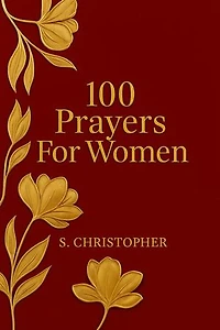 100 Prayers For Women: 100 Prayers For Women, #1
