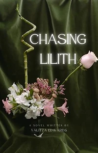 Chasing Lilith
