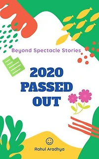 2020 Passed Out: The Year we can't forget