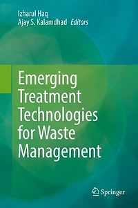 Emerging Treatment Technologies For Waste Management