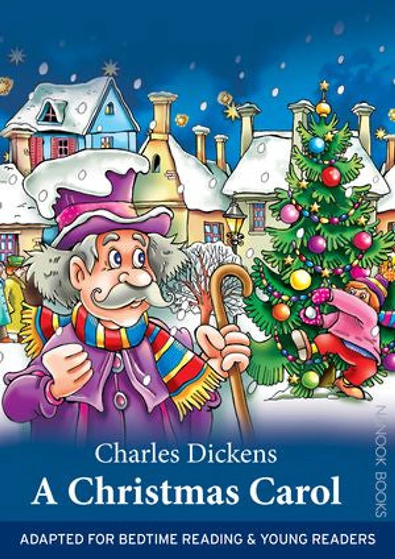 A Christmas Carol: Adapted for Bedtime Reading & Young Readers