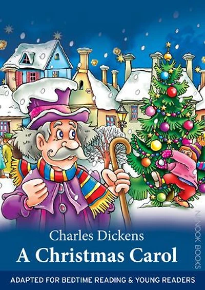 A Christmas Carol: Adapted for Bedtime Reading & Young Readers