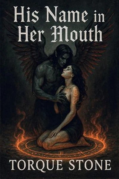 His Name in Her Mouth: Immortal Obsession Saga, #0