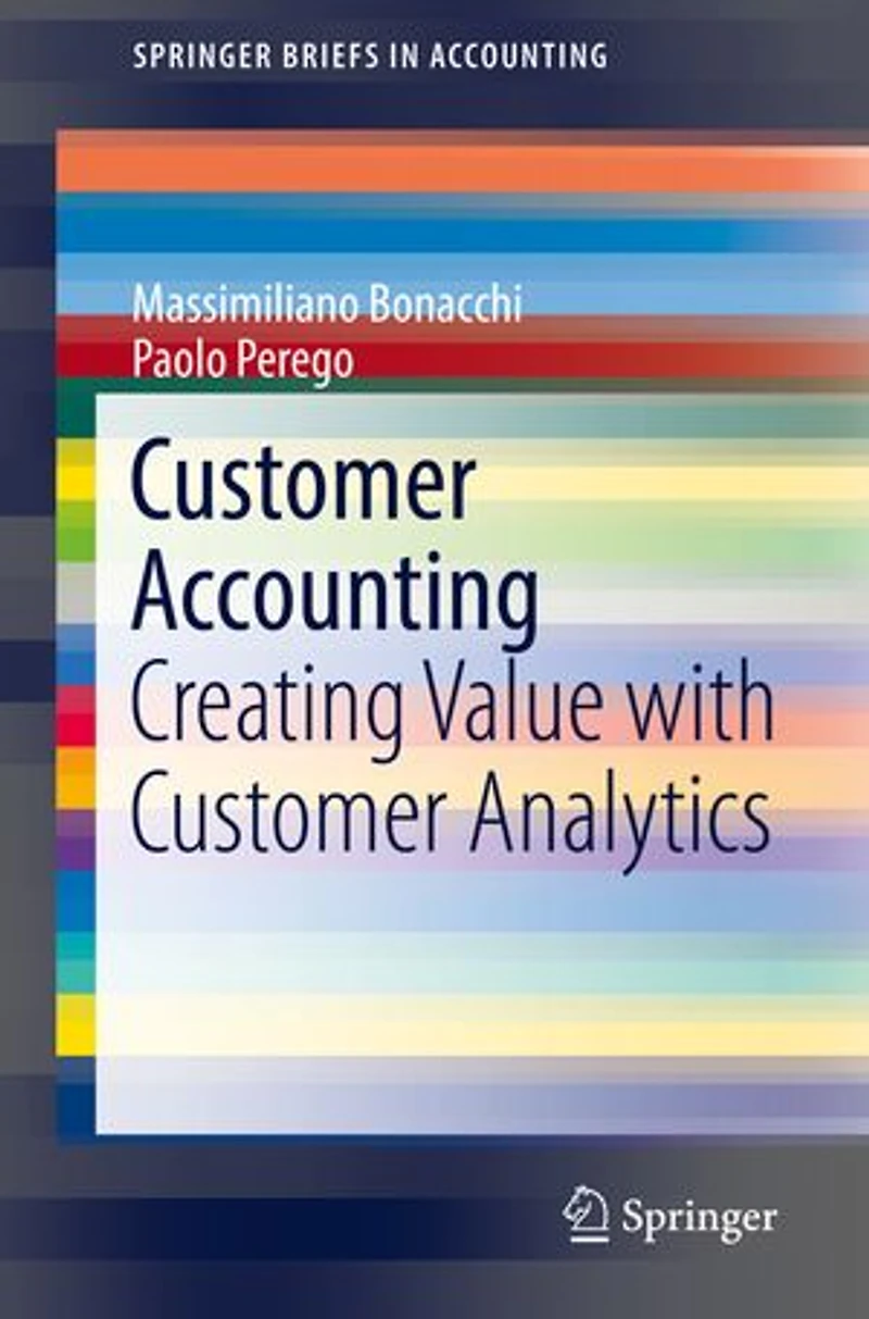 Customer Accounting: Creating Value With Analytics