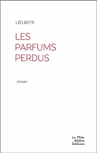 les parfums perdus