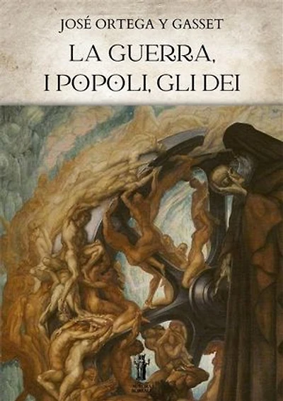 La guerra, i popoli, gli Dei