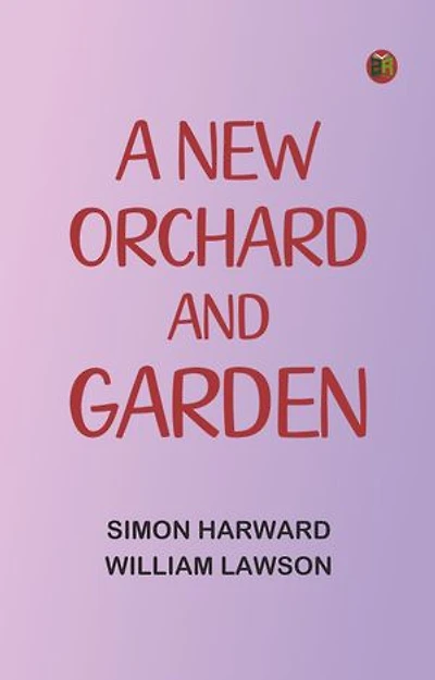 A New Orchard And Garden