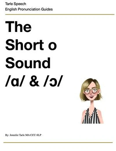 The Short o Sound: English Pronunciation Practice