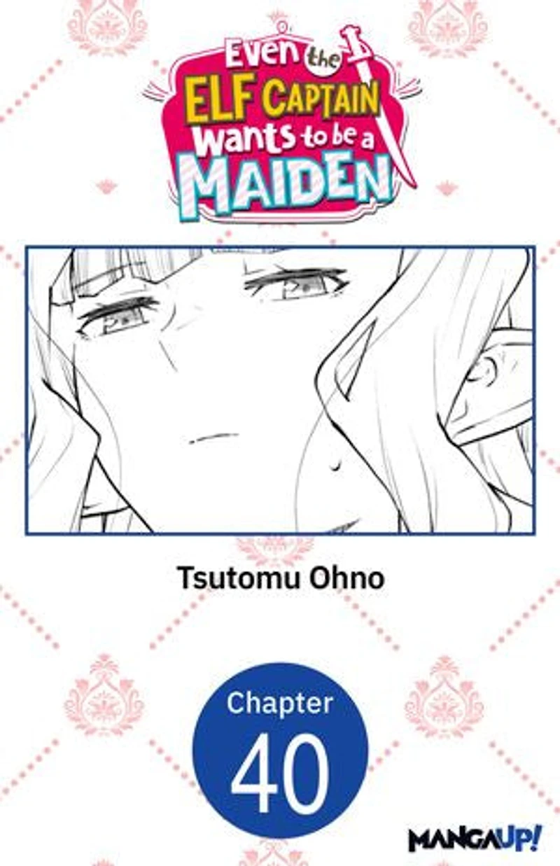 Even the Elf Captain Wants to be a Maiden #040