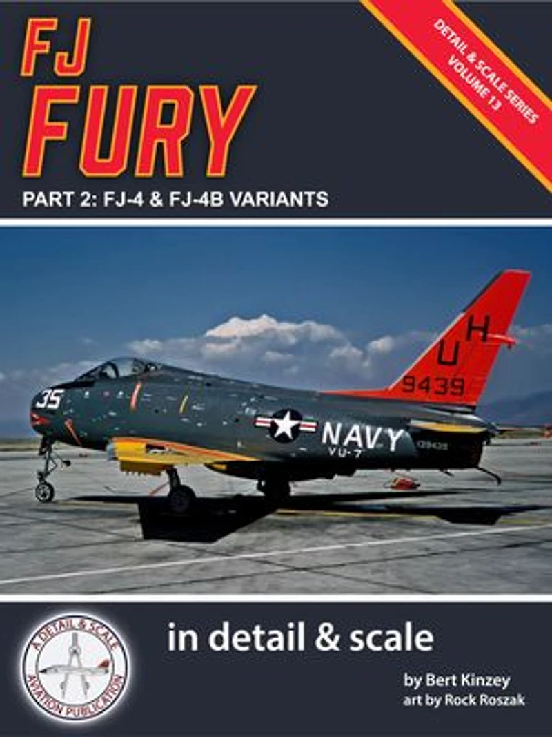 FJ Fury in Detail & Scale, Part 2: FJ-4 and FJ-4B Variants
