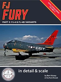 FJ Fury in Detail & Scale, Part 2: FJ-4 and FJ-4B Variants