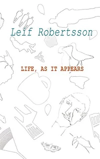 Life, as it appears