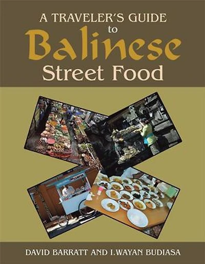 A Traveler's Guide to Balinese Street Food