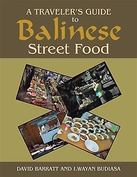 A Traveler's Guide to Balinese Street Food