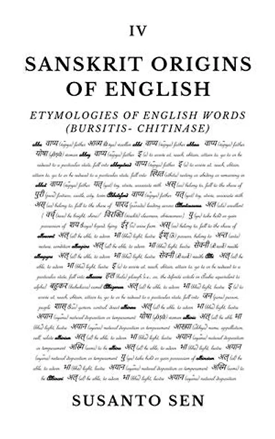 Sanskrit Origins of English: Etymologies of English Words (bursitis- chitinase)