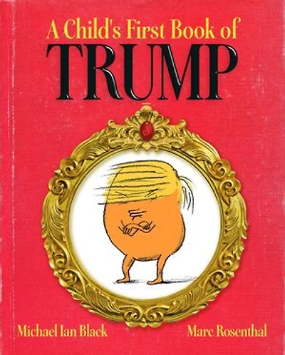 A Child's First Book of Trump