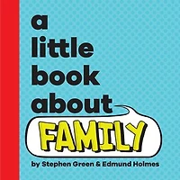 A Little Book About Family