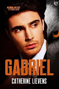 Gabriel: Wyoming Shifters: 12 Years Later, #9