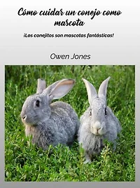 Cómo cuidar un conejo como mascota: Como..., #126