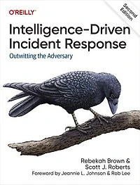 Intelligence-Driven Incident Response: Outwitting the Adversary