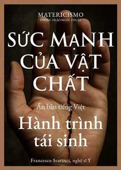 Sức mạnh của vật chất: Hành trình tái sinh