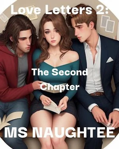 Love Letters 2: The Second Chapter: Love Letters, #2