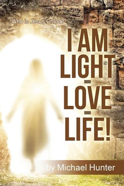 I Am Light-Love-Life!: "Who Is Jesus Christ?"