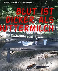 Blut ist dicker als Buttermilch