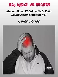 Baş Ağrısı Ve Migren: Modern Stres